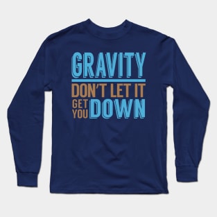 Gravity Down Long Sleeve T-Shirt